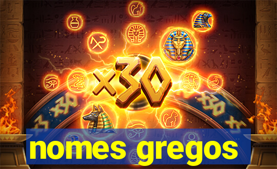 nomes gregos